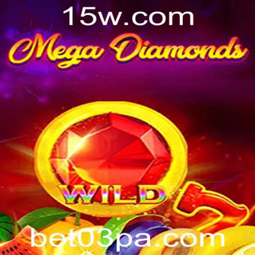 Descubra o Mundo Empolgante de MegaDiamond e Suas Regras